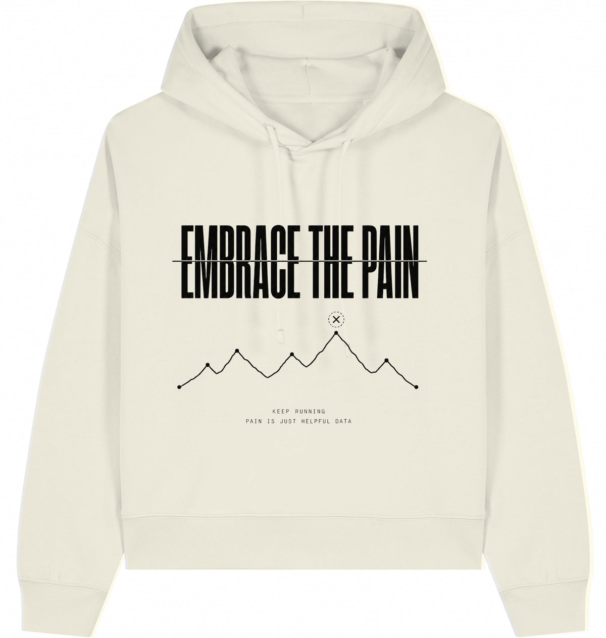 EMBRACE THE PAIN Women's Organic Hoodie – Black Print - Flat Mockup