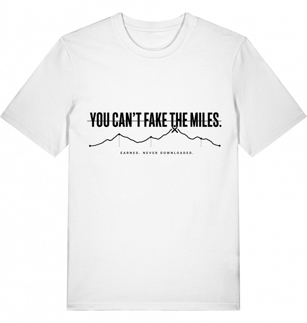 YOU CAN'T FAKE THE MILES Unisex T-Shirt - Black Print - Flat Mockup