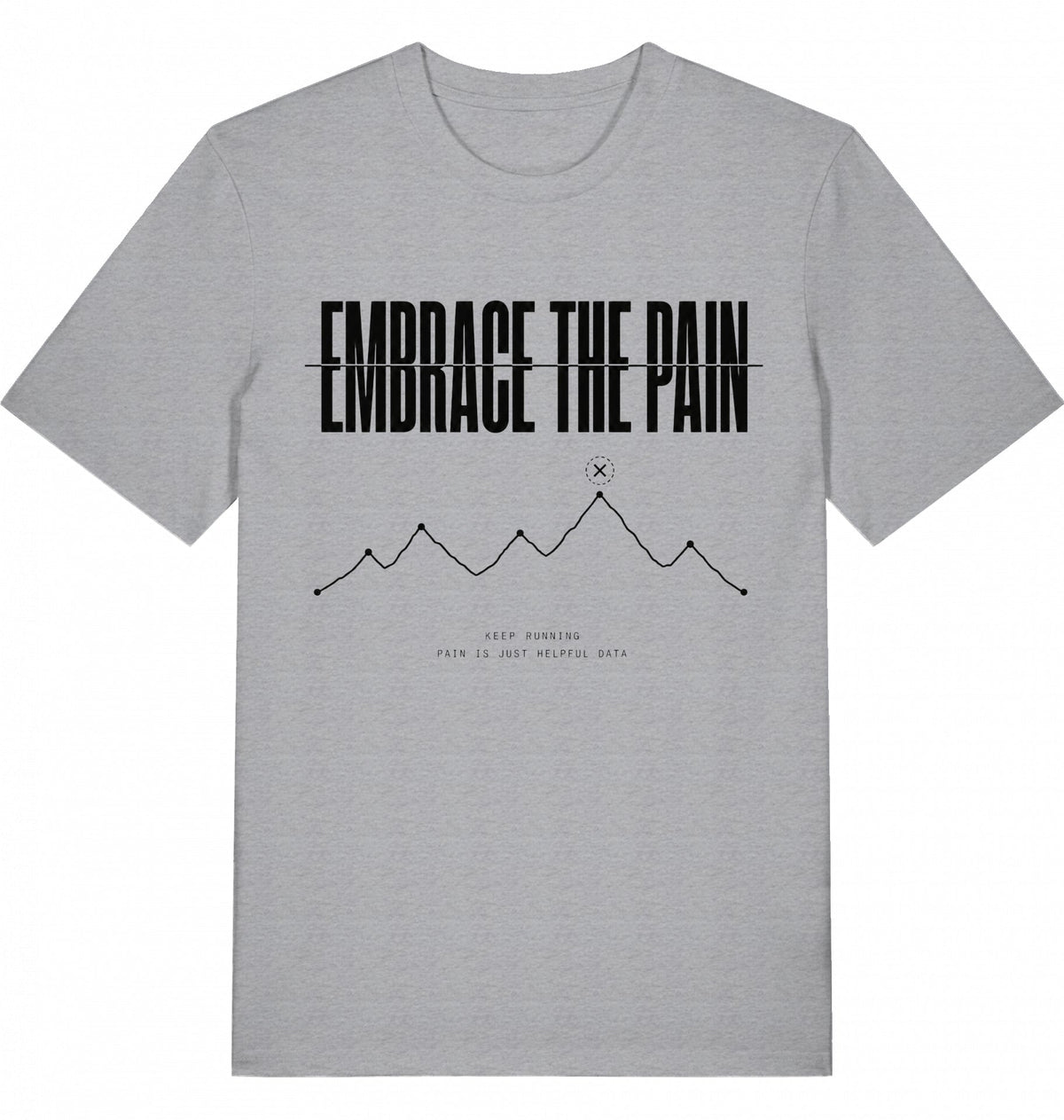 EMBRACE THE PAIN Tee – Organic Trail Running T-Shirt (Black Print) - Flat Mockup