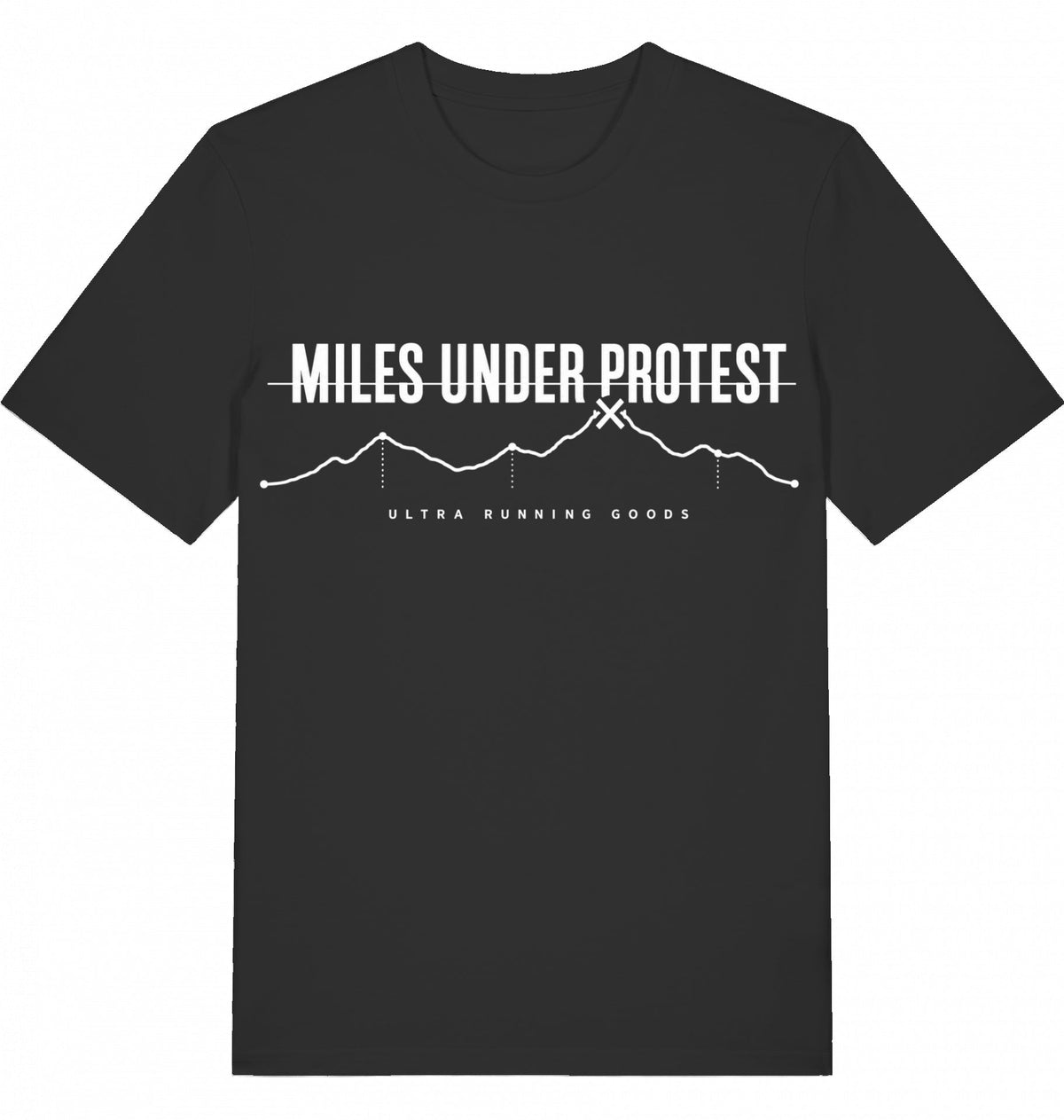 MILES UNDER PROTEST Tee – Organic Trail Running T-Shirt (White Print) - Flat Mockup