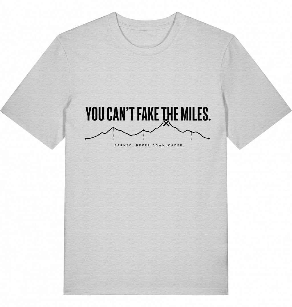 YOU CAN'T FAKE THE MILES Unisex T-Shirt - Black Print - Flat Mockup