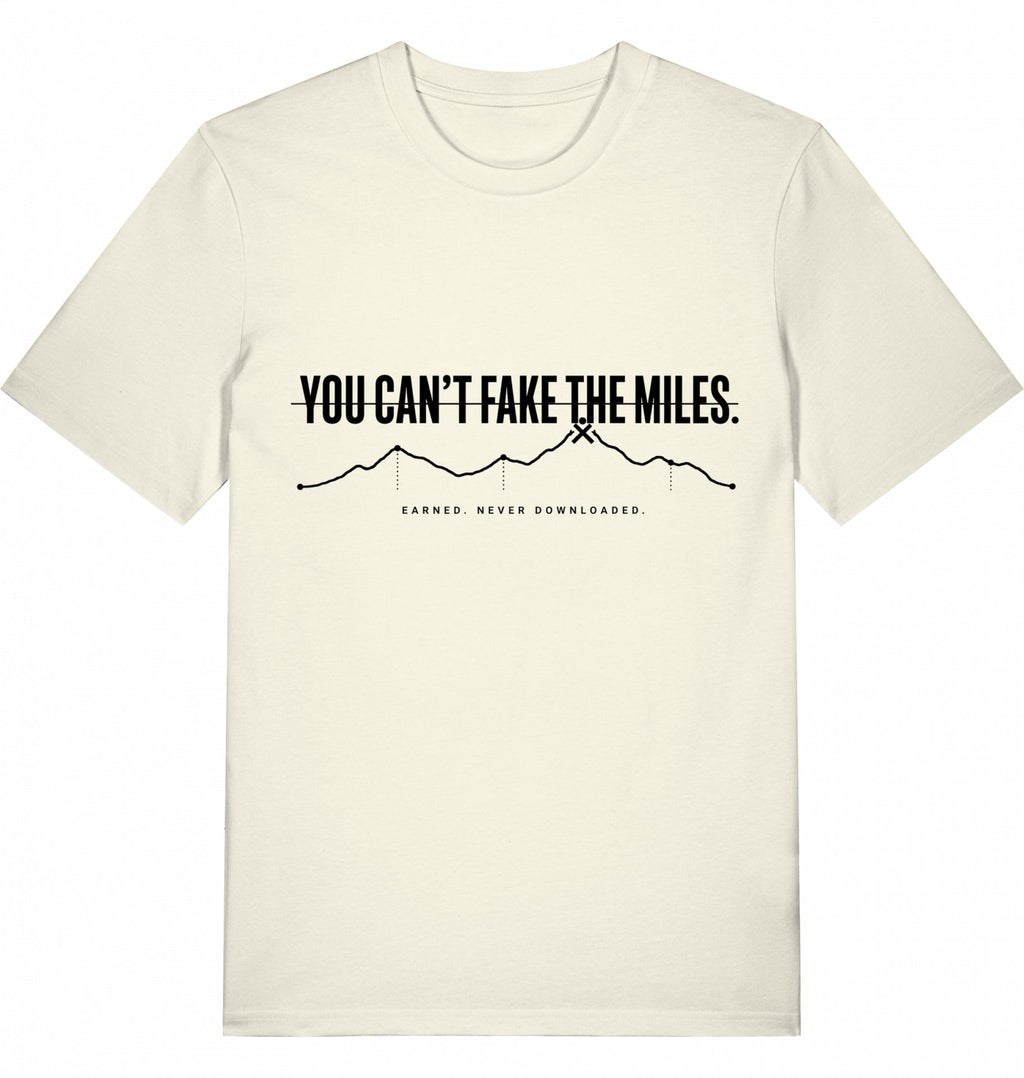 YOU CAN'T FAKE THE MILES Unisex T-Shirt - Black Print - Flat Mockup